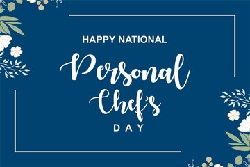 National Personal Chef Day. Holiday concept. Template for background, banner, card, poster with text inscription. Vector EPS10 illustration