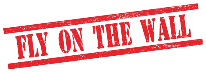 FLY  ON  THE  WALL text on red grungy rectangle stamp.