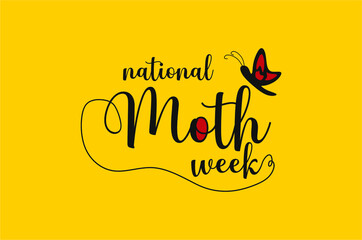 National Moth Week. Holiday concept. Template for background, banner, card, poster with text inscription. Vector EPS10 illustration