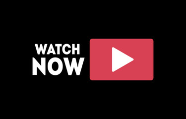Vector web banner watch now. Flat minimalistic illustration or logo.