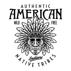 Native american indians vector vintage emblem, label, badge or logo with chief head in monochrome style isolated on white background