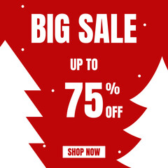 75 Percent Off, Christmas Big Sale Sign, Discount Sign Banner or Poster. Special offer price signs