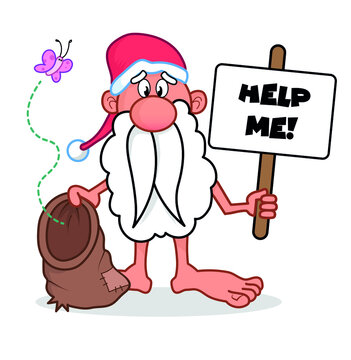 Santa Claus - Papa Noel Pobre Sin Ropa - DIbujo Cartoon con saco vacío y letrero Navidad