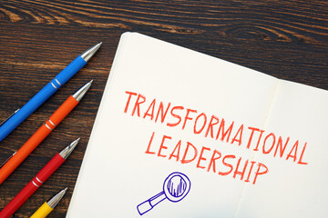 Conceptual photo about Transformational Leadership with written text.