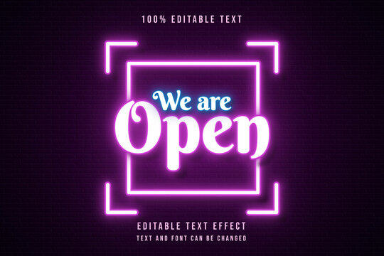 We Are Open,3 Dimensions Editable Text Effect Pink Gradation Orange Neon Text Style