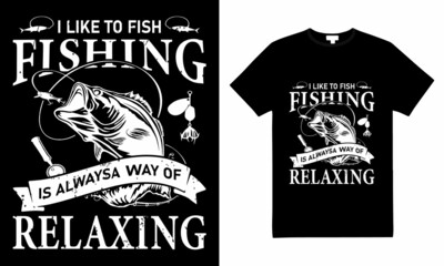 Obraz premium Fishing T-Shirt Designs, Typography t-shirt Design