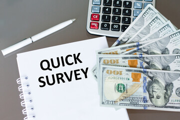 Word writing text QUICK SURVEY on notepad. Business concept