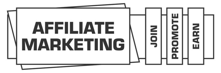 Affiliate Marketing Grey White Join Promote Earn Horizontal
