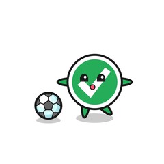 Illustration of check mark cartoon is playing soccer