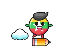 myanmar flag badge mascot illustration riding on a giant pencil