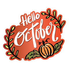 Hello October hand lettering. Greeting card concept.