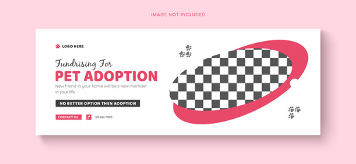 Pet care social media cover template or pet adoption facebook banner design.