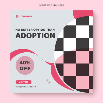 Pet adoption square banner social media design or pet care square flyer template.
