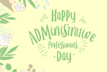 Administrative Professionals Day, Secretaries Day or Admin Day. Holiday concept. Template for background, banner, card, poster, t-shirt with text inscription - obrazy, fototapety, plakaty