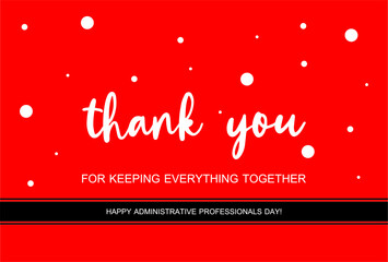Administrative Professionals Day, Secretaries Day or Admin Day. Holiday concept. Template for background, banner, card, poster, t-shirt with text inscription