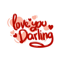 love you darling quote text typography design graphic vector illustration