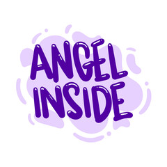 angel inside quote text typography design graphic vector illustration