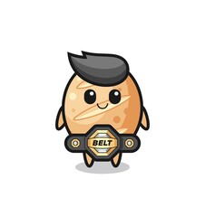 the MMA fighter french bread mascot with a belt