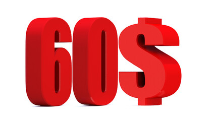 60 dollar word on white background. 3d illustration