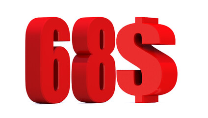 68 dollar word on white background. 3d illustration