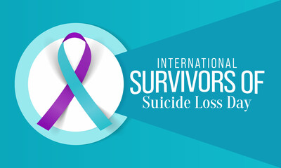 International Survivors of Suicide loss day is observed every year in November, it is a day when people affected by suicide loss gather around the world at events in their local communities. Vector