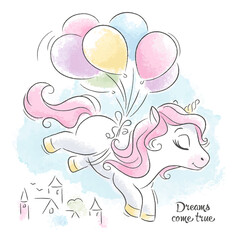 Beautiful cartoon unicorn flying on balloons. Cute unicorn. Fashion illustration drawing in modern style. Print for clothes. Dreams сome tеrue text.