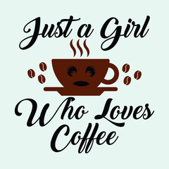 Coffee t shirt design. Good for T shirt print, poster, card, gift design.