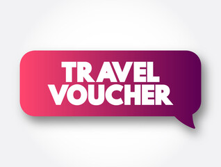 Travel Voucher text message bubble, concept background