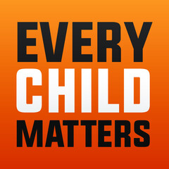 every child matters, national day of truth and reconciliation modern creative banner, design concept, social media post with white text on an orange background 