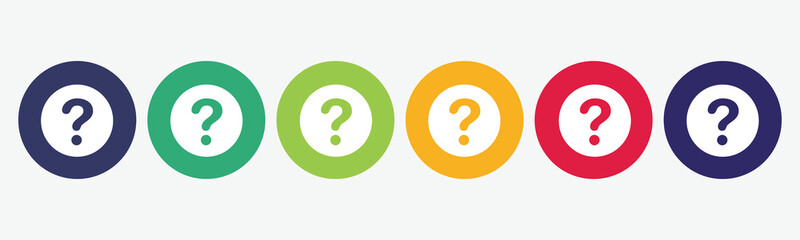 6 circles set with question icon in different colors. Vector illustration.