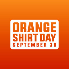 every child matters, national day of truth and reconciliation modern creative banner, design concept, social media post with white text on an orange background 