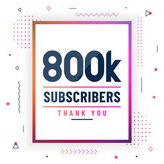 Thank you 800K subscribers, 800000 subscribers celebration modern colorful design.