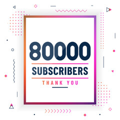 Thank you 80000 subscribers, 80K subscribers celebration modern colorful design.