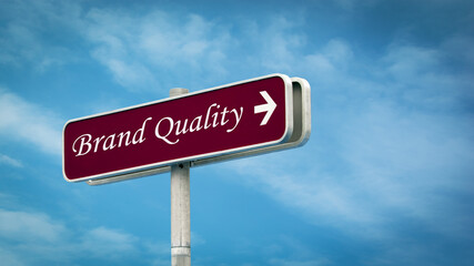 Street Sign to BRAND QUALITY