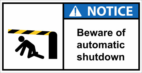 Beware of the car barrier automatic closing.,Notice sign.