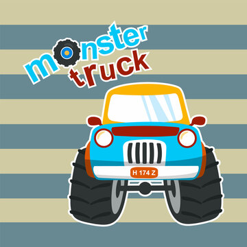 Vector illustration of monster truck with cartoon style. Can be used for t-shirt print, kids wear, invitation card. fabric, textile, nursery wallpaper, poster and other decoration.