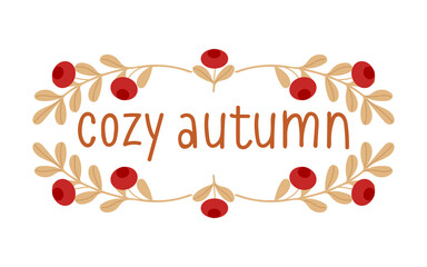 Cute autumn vector illustration lettering, yellow leaves with red lingonberries. Handwritten brush calligraphy. For banners, stickers, design elements, In a cartoon style