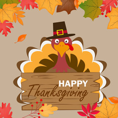 Happy thanksgiving card. Turkey with poster and autumn leaves background