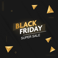Black Friday Super Sale Poster Design With 3D Golden Triangle Elements On Black Background.