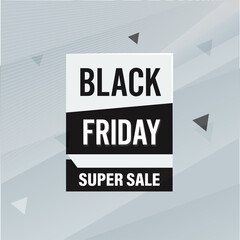 Black Friday Super Sale Poster Or Template Design In Gray Color.