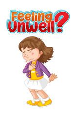 Feeling Unwell font design a girl feel sick isolated on white background