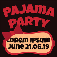 Pajama party poster, banner or invitation card design flat vector illustration.