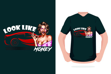 T-shirt Design Look Like Money