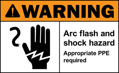 Arc flash and shock hazard. Appropriate PPE required warning sign. Radiation safety signs and symbols.