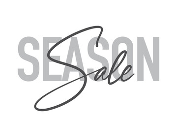 Modern, simple, minimal typographic design of a saying 