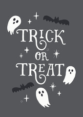 Trick Or Treat Vector Illustration. Dark Background with Cute Cartoon Ghosts, Bats and Stars. Hand Drawn Lettering Design. Isolated Elements. Ideal for Halloween Theme Posters, Cards and Invitations.