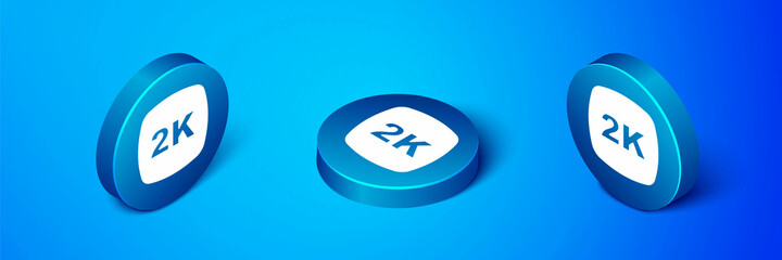 Isometric 2k Ultra HD icon isolated on blue background. Blue circle button. Vector