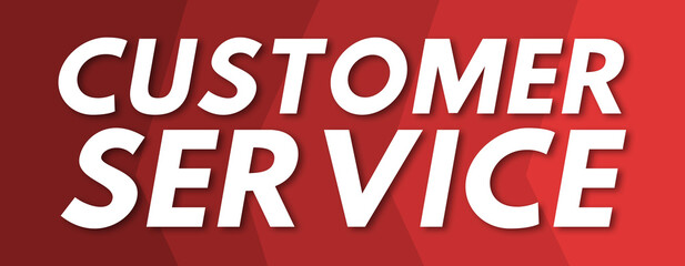 Customer Service - text written on red background