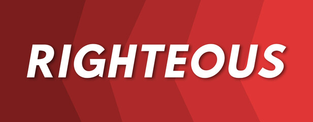 Righteous - text written on red background