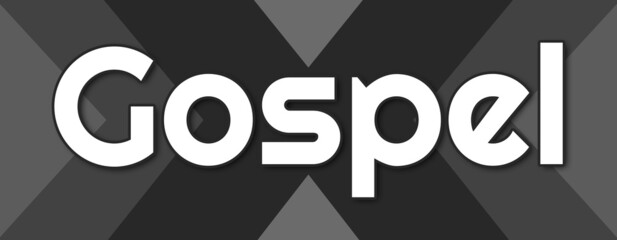 Gospel - text written on striped black background
